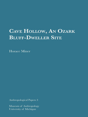 cover image of Cave Hollow, an Ozark Bluff-Dweller Site